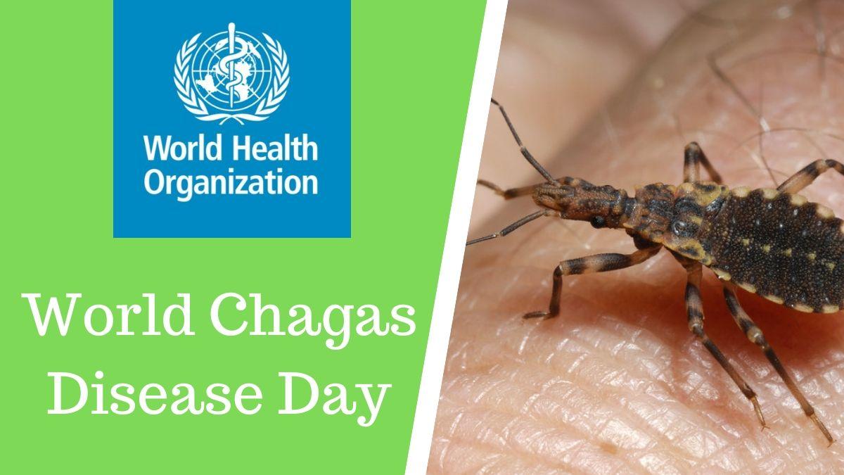 World Chagas Disease Day : 14 April_30.1