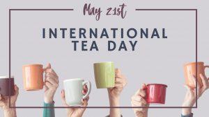 International Tea Day observed globally on 21st May_40.1