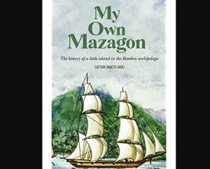 A new book titled "My Own Mazagon" by Captain Ramesh Babu_4.1