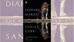 A book on Leopard titled 'Leopard Diaries – the Rosette in India' by Sanjay Gubbi_4.1