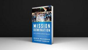 A book "Mission Domination: An Unfinished Quest" by Boria Majumdar & Kushan Sarkar_4.1