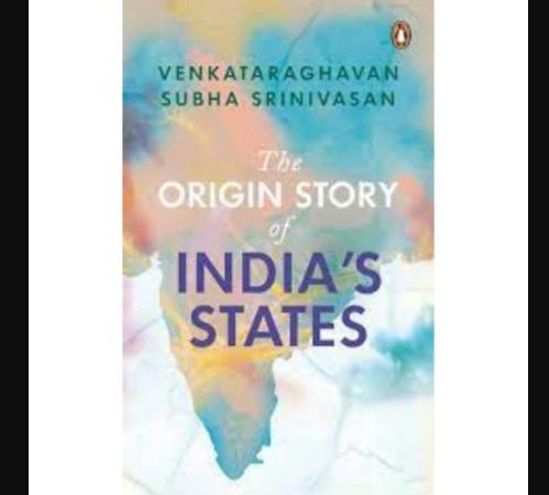 A book titled "The Origin Story of India's States" by VS Srinivasan_40.1