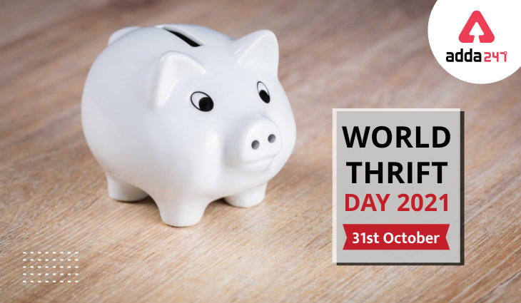 World Thrift Day observed on 31st October_50.1