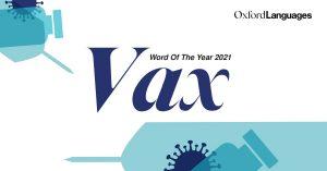 'Vax' named Oxford English Dictionary's Word of the Year 2021_4.1