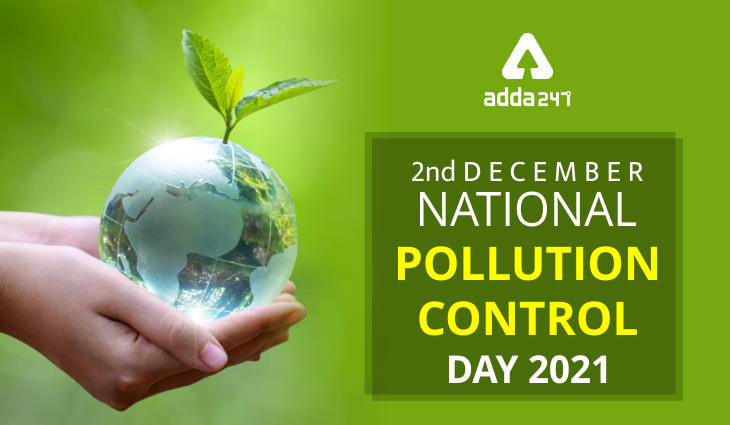 National Pollution : National Pollution Control Day 2021_40.1