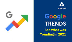 Google trends 2021: Google trends See what was trending_40.1