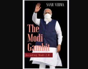 A New book titled "The Modi Gambit: Decoding Modi 2.0" by Sanju Verma_4.1