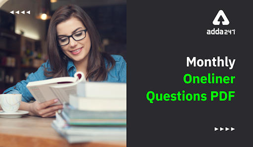 Monthly Oneliner Questions PDF: It includes all Major News_40.1