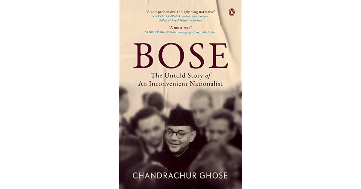 A book titled "Bose: The Untold Story of An Inconvenient Nationalist" by Chandrachur Ghose_30.1