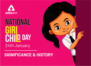 NGCD : National Girl Child Day observed on 24 January 2022_4.1