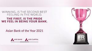 Axis Bank won 'Asian Bank of the Year' at IFR Asia Awards 2021_4.1