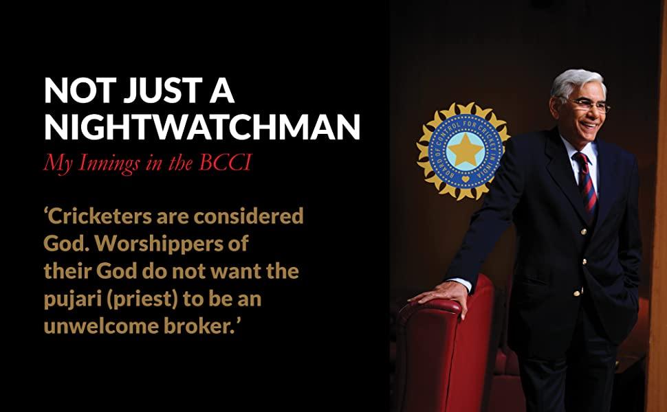 'Not Just A Nightwatchman: My Innings with BCCI', book by Former CAG Vinod Rai_50.1