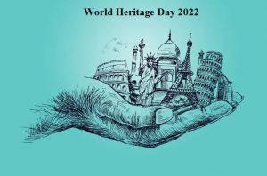 World Heritage Day: World Heritage Day 2022 18th April_4.1
