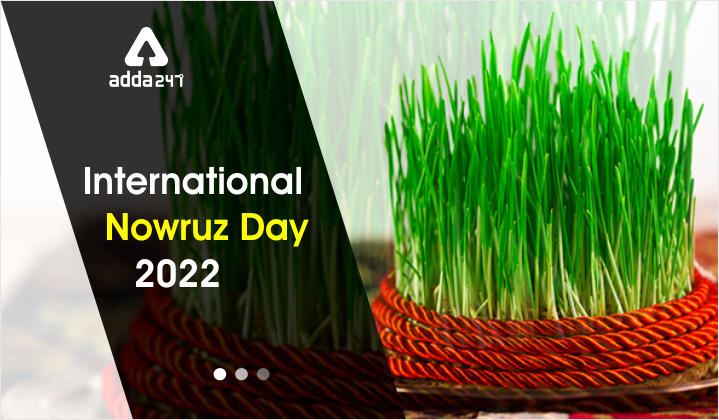 International Nowruz Day: Celebrated globally on 21 March 2022_40.1