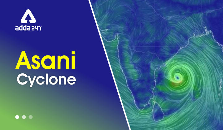 Asani Cyclone- Live Updates and Cyclone Nomenclature_50.1