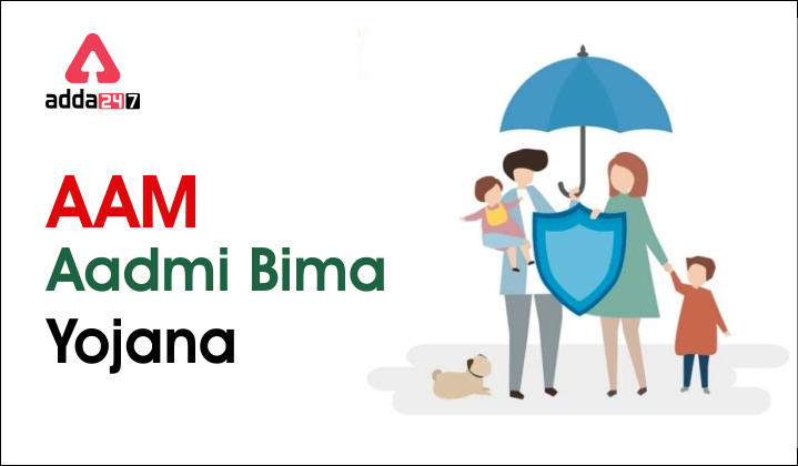 Aam Aadmi Bima Yojana