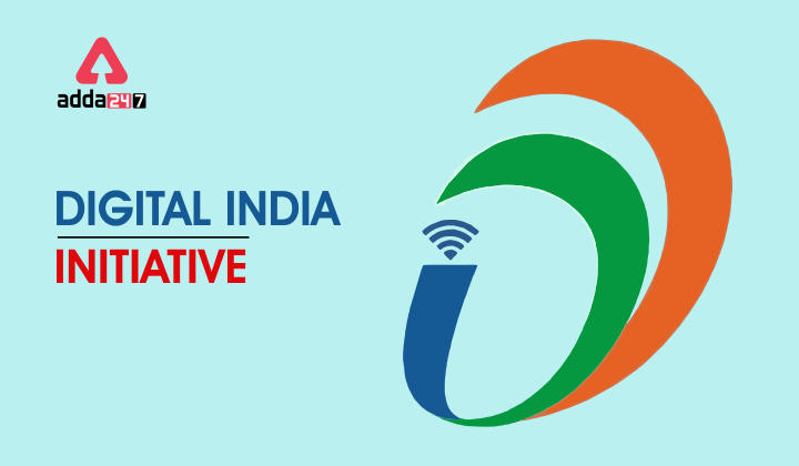 Digital India Initiative: Vision, Objectives and Advantages_30.1