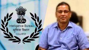 Tapan Kumar Deka appointed as new Director of Intelligence Bureau_4.1