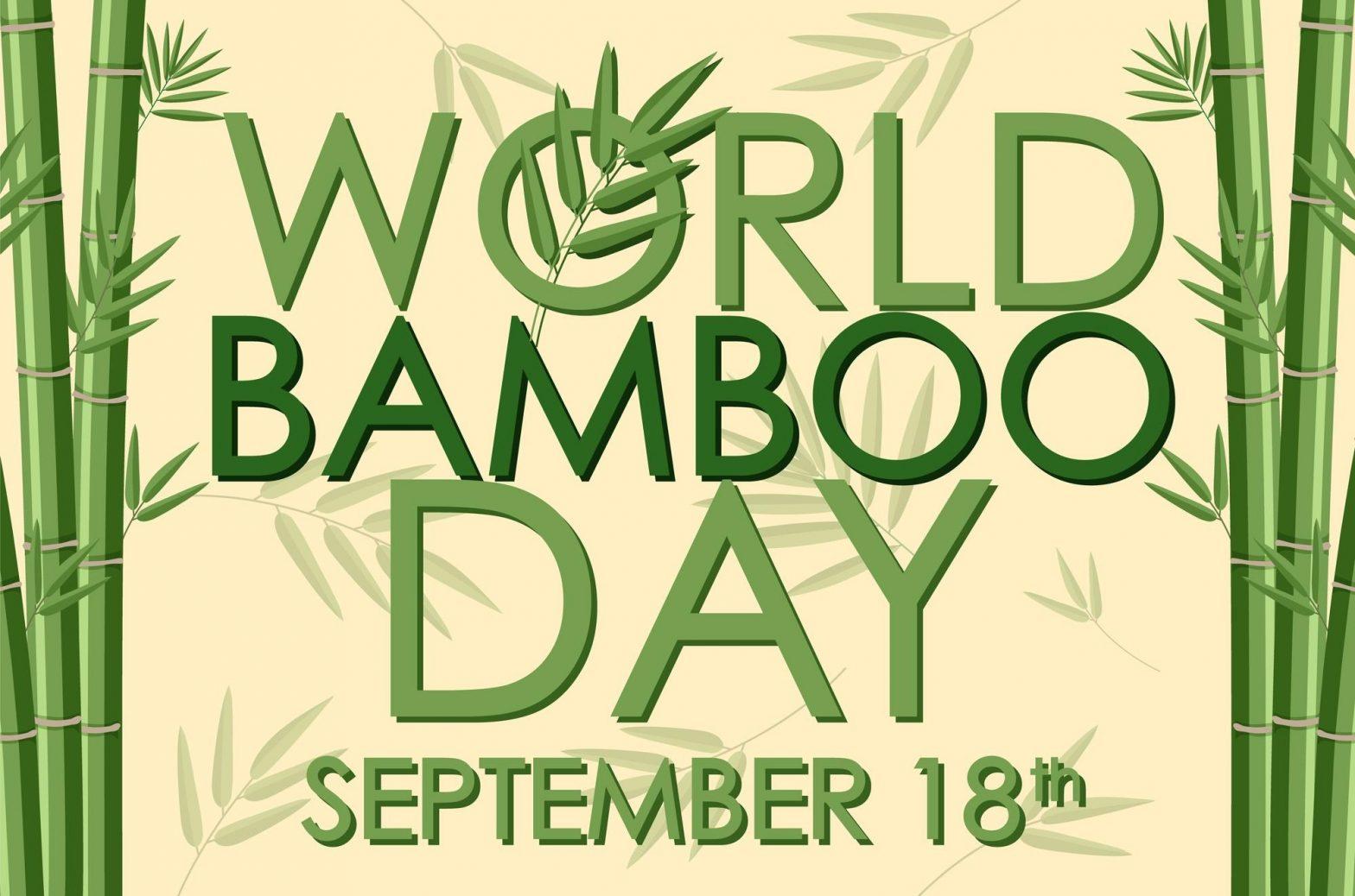 World Bamboo Day 2022 observed on 18th September