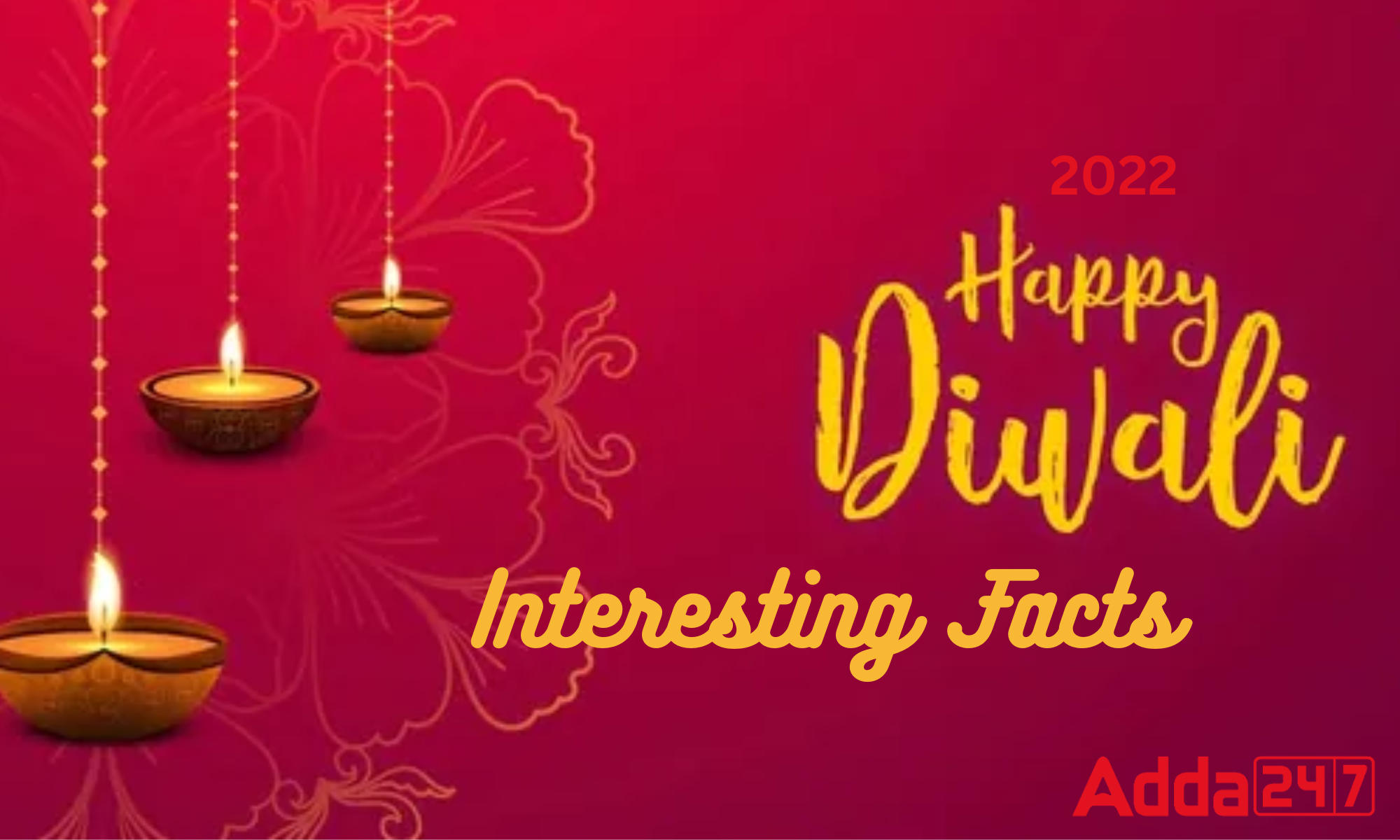 Important Happy Diwali 2022 Facts