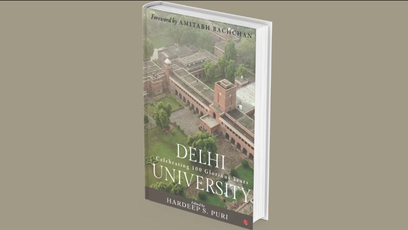 "Delhi University – Celebrating 100 Glorious Years" authored by Hardeep Singh Puri_50.1