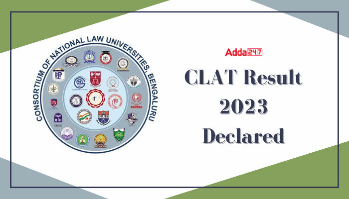 CLAT Result 2023 Out, Direct Link to Download Scorecard_50.1