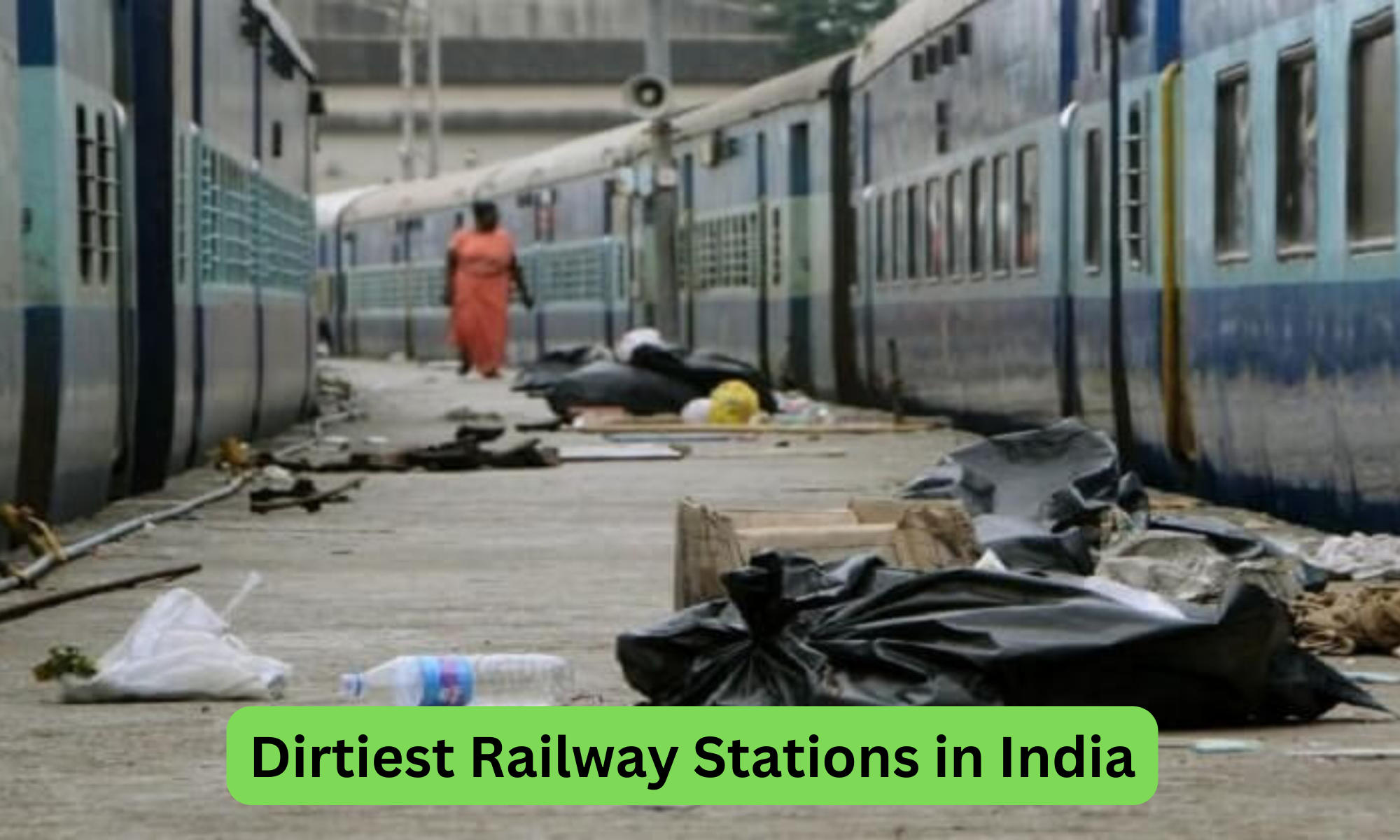 Dirtiest Railway Stations in India