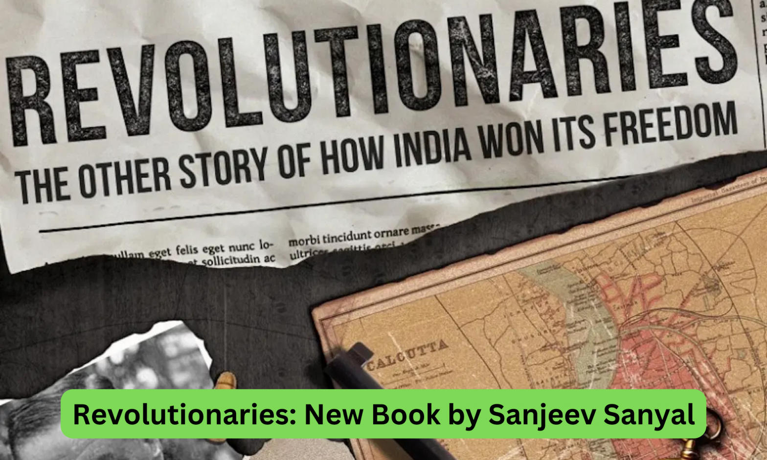 Revolutionaries: New Book by Sanjeev Sanyal