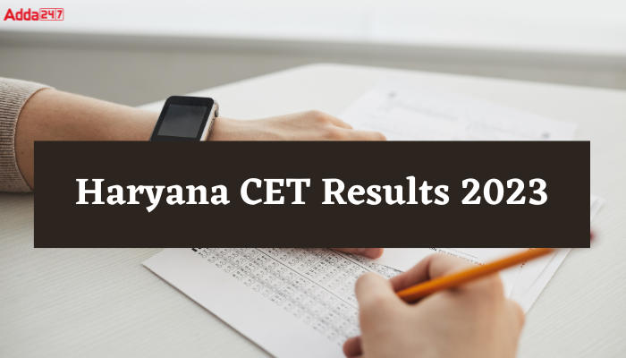 Haryana CET Results 2022 Out Now, Direct Link for Score Card and Marks Available Here_50.1