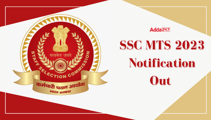 SSC MTS 2023 Notification Out, Download the SSC MTS 2023 Notification PDF Here_40.1