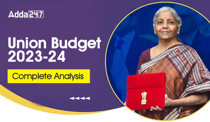 Union Budget 2023-24 Highlights & Complete Budget Analysis_30.1
