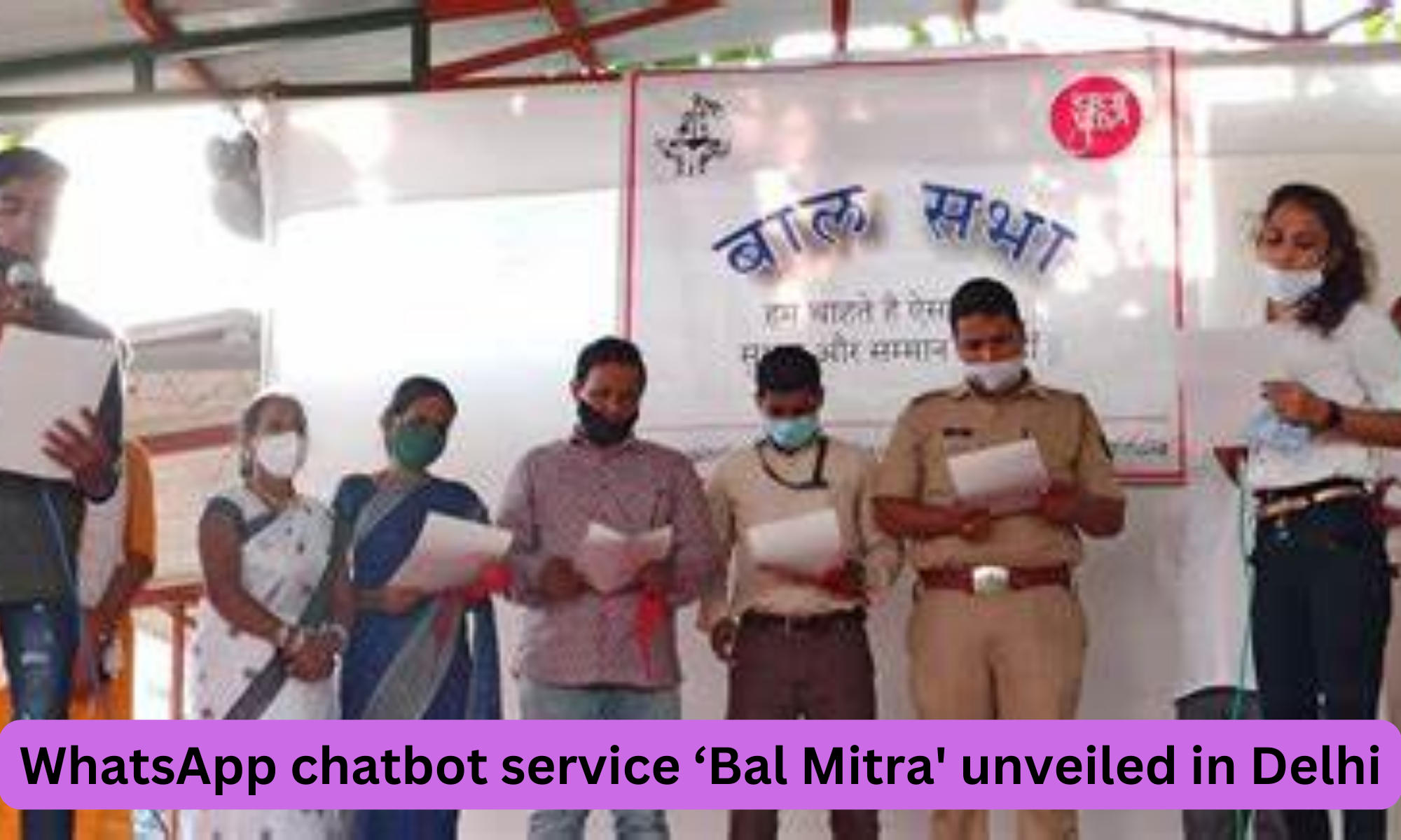 Delhi child rights body unveils WhatsApp chatbot service 'Bal Mitra'_50.1