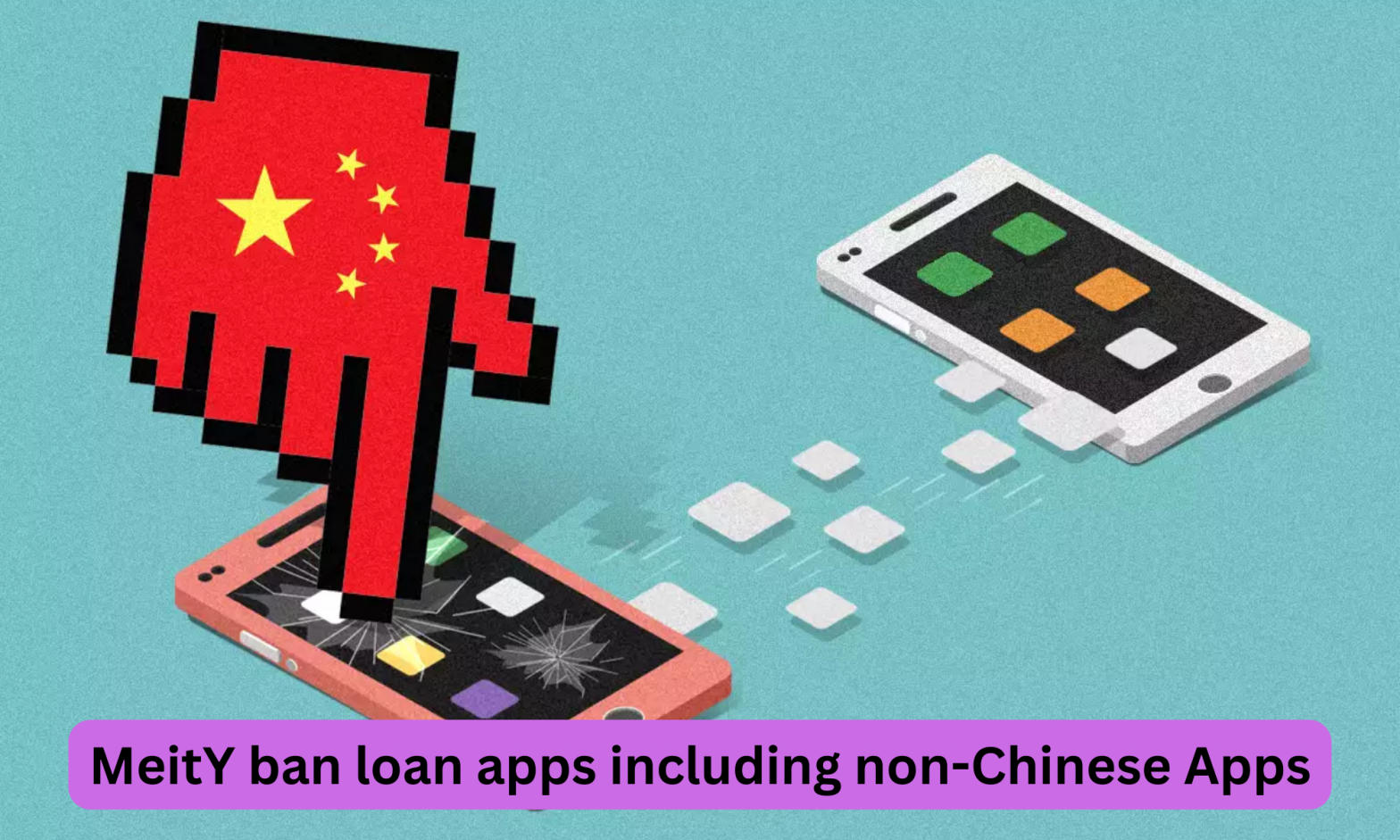 MeitY ban loan apps including non-Chinese Apps