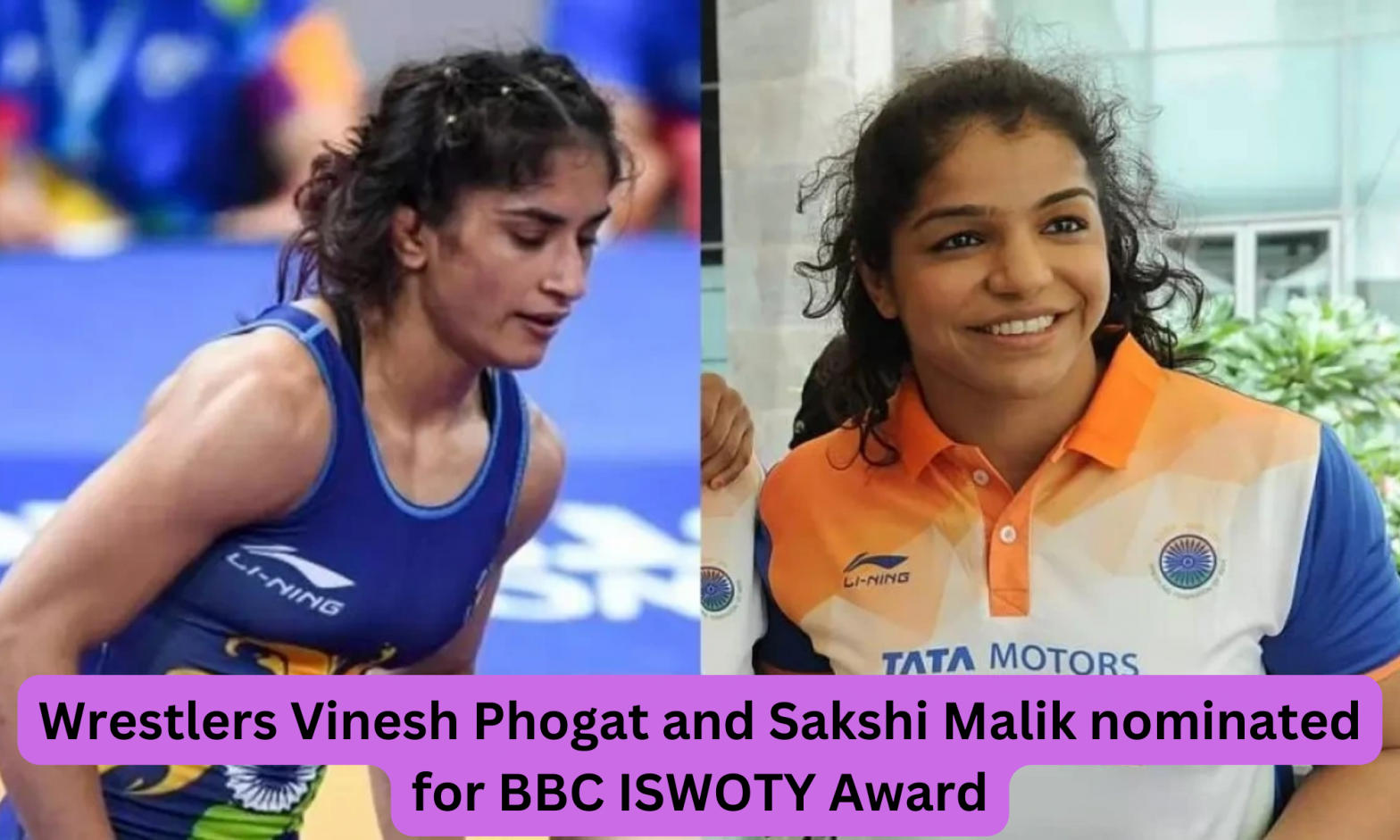 Vinesh Phogat and Sakshi Malik nominated for BBC ISWOTY Award