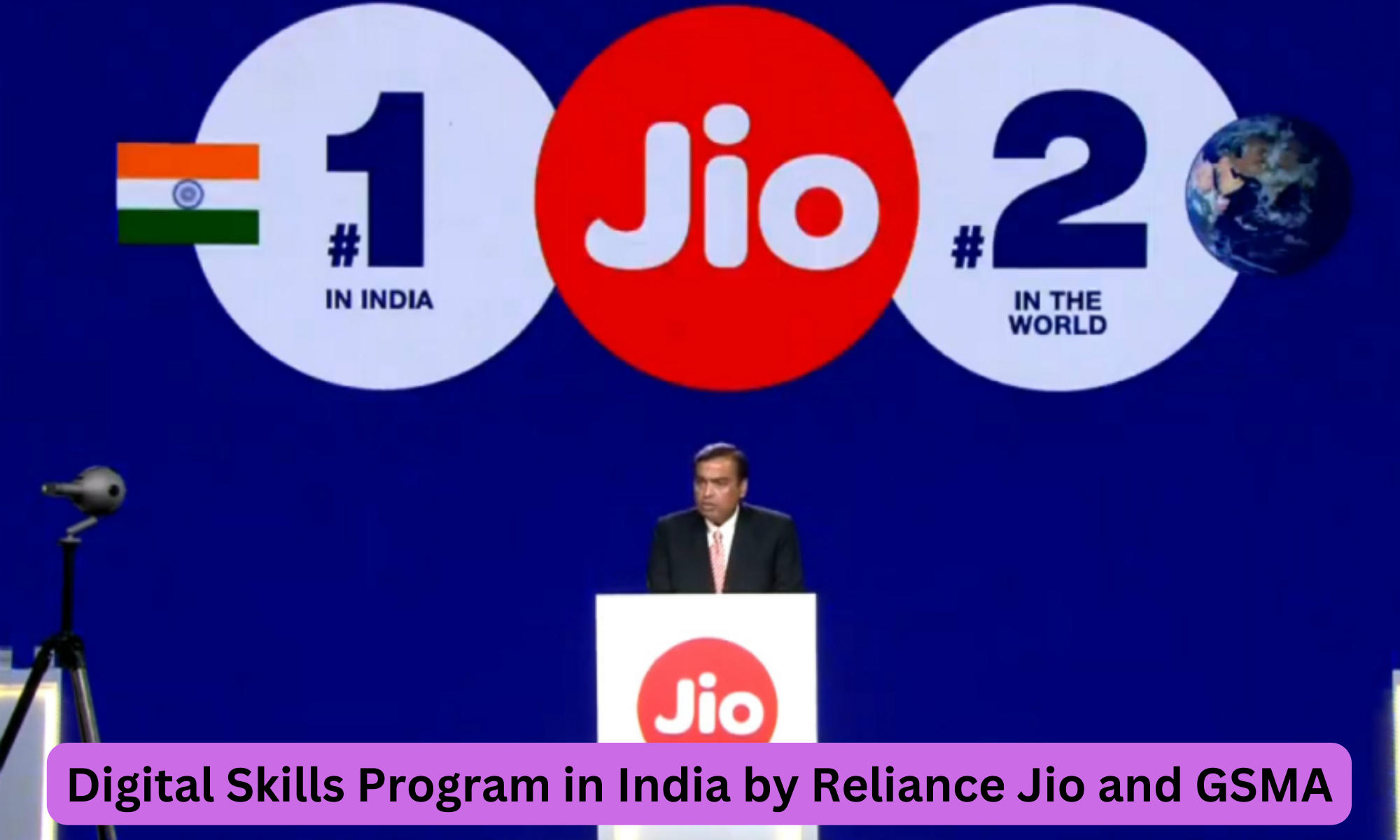 Reliance Jio and GSMA unveil Digital Skills Program in India_50.1