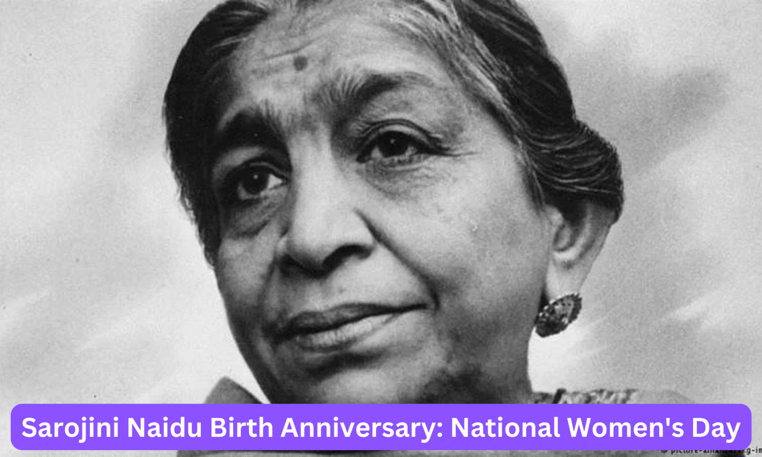 Sarojini Naidu Birth Anniversary: National Women's Day