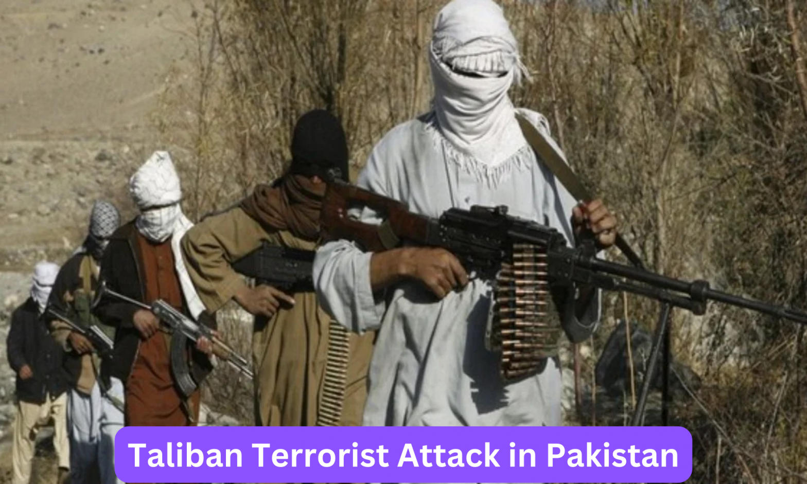 Taliban Terrorist Attack in Pakistan