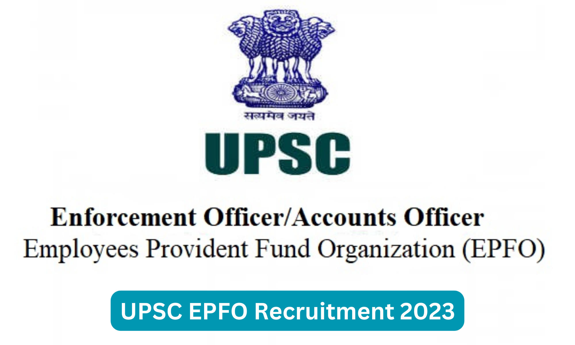 UPSC EPFO Recruitment 2023