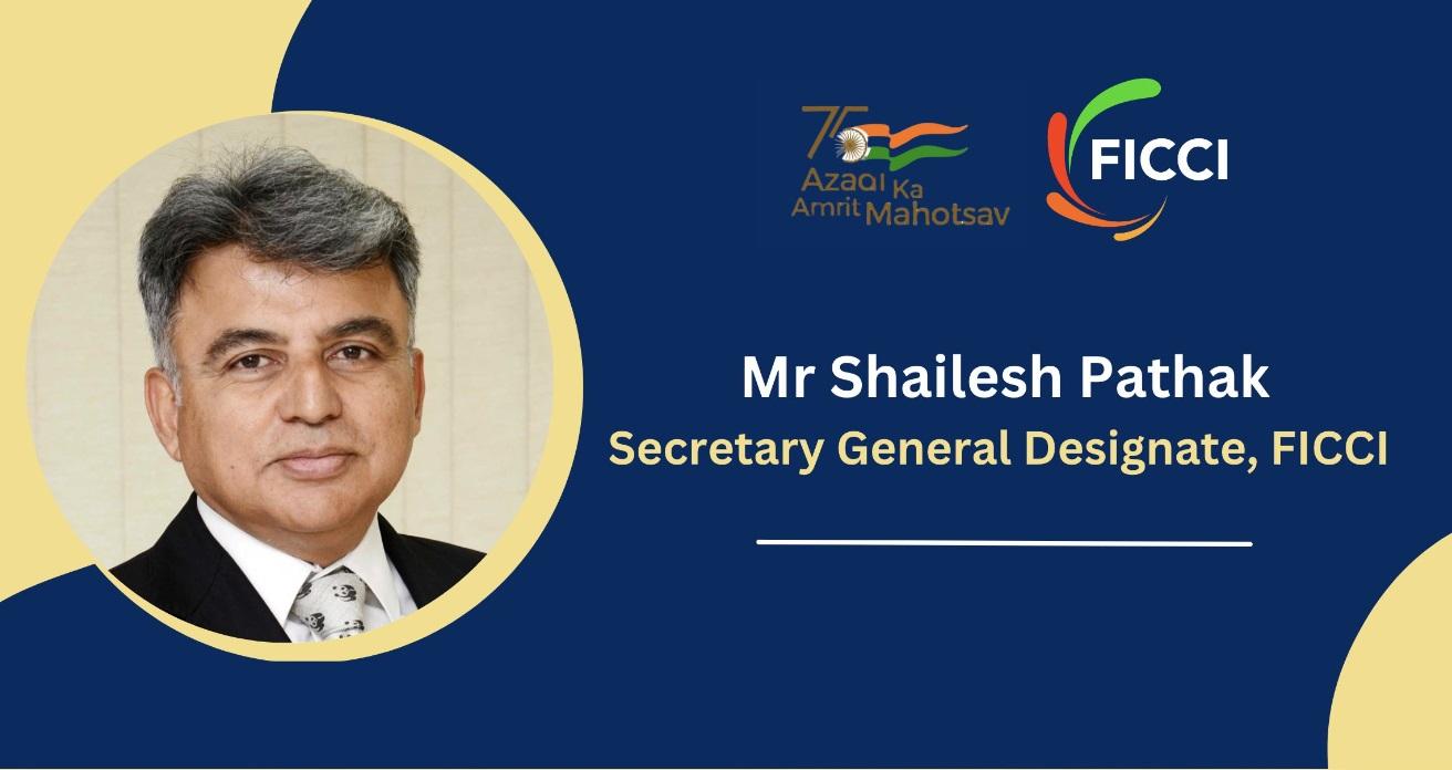 Shailesh Pathak named FICCI Secretary General_50.1
