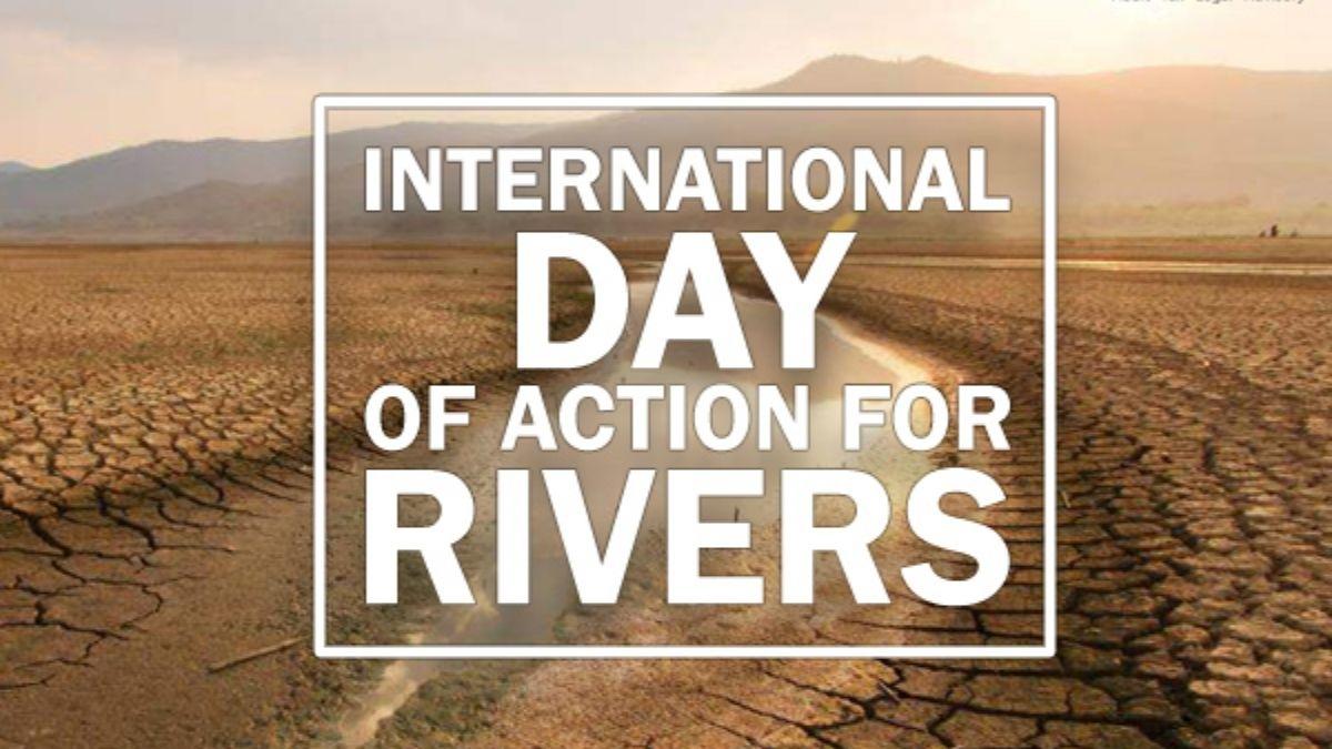International Day of Action of Rivers 2023 observed on 14th March_40.1