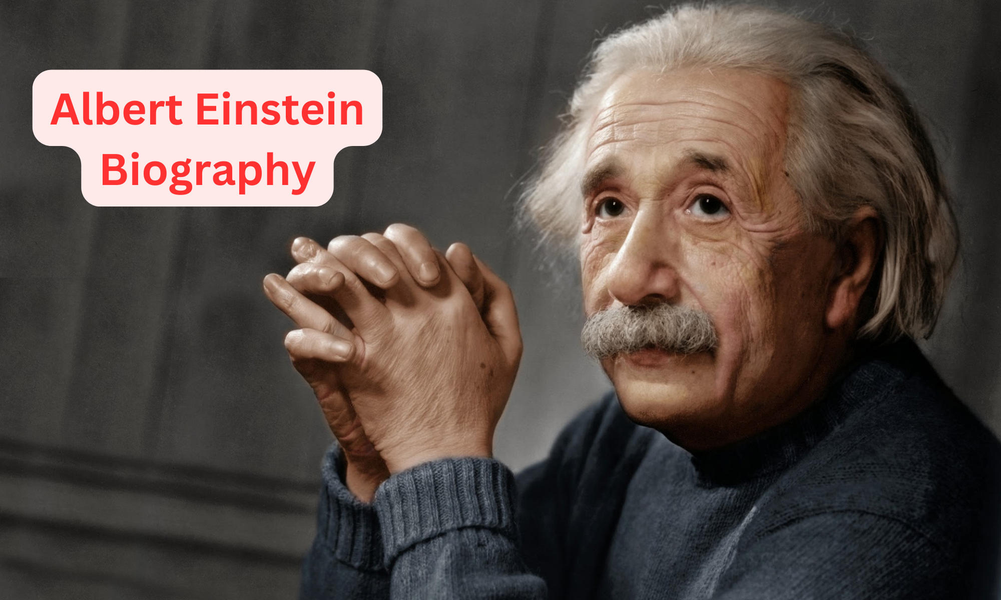 Albert Einstein Biography: Know about the father of modern physics_40.1