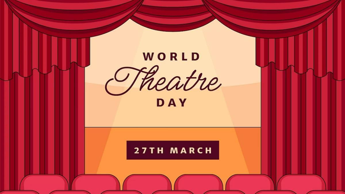 World Theatre Day 2023 is celebrated on 27th March_50.1
