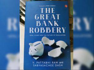 "द ग्रेट बैंक रॉबरी : एनपीएस, स्कैम्स एंड द फ्यूचर ऑफ़ रेगुलेशन" पुस्तक का विमोचन |_3.1
