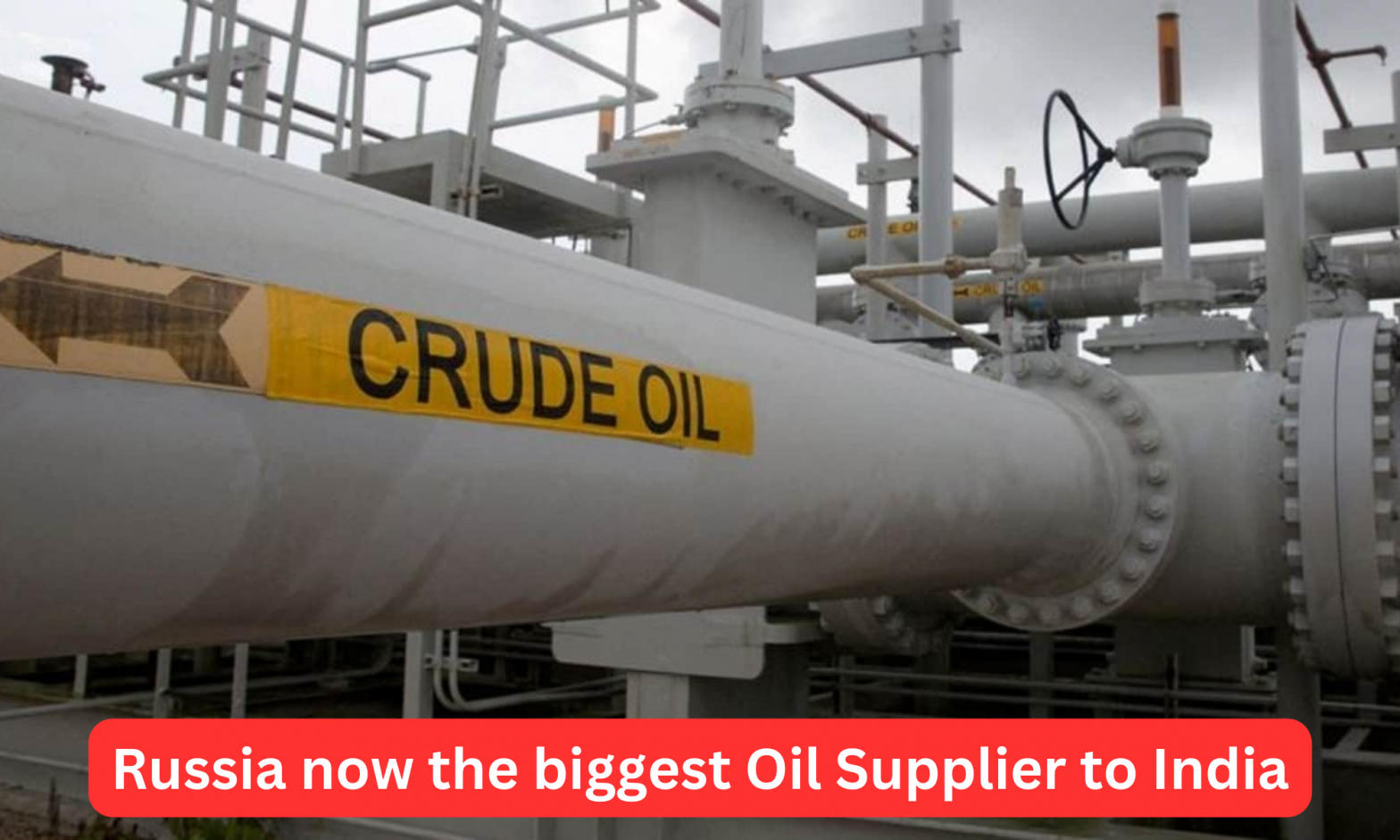 Russia now the biggest Oil Supplier to India