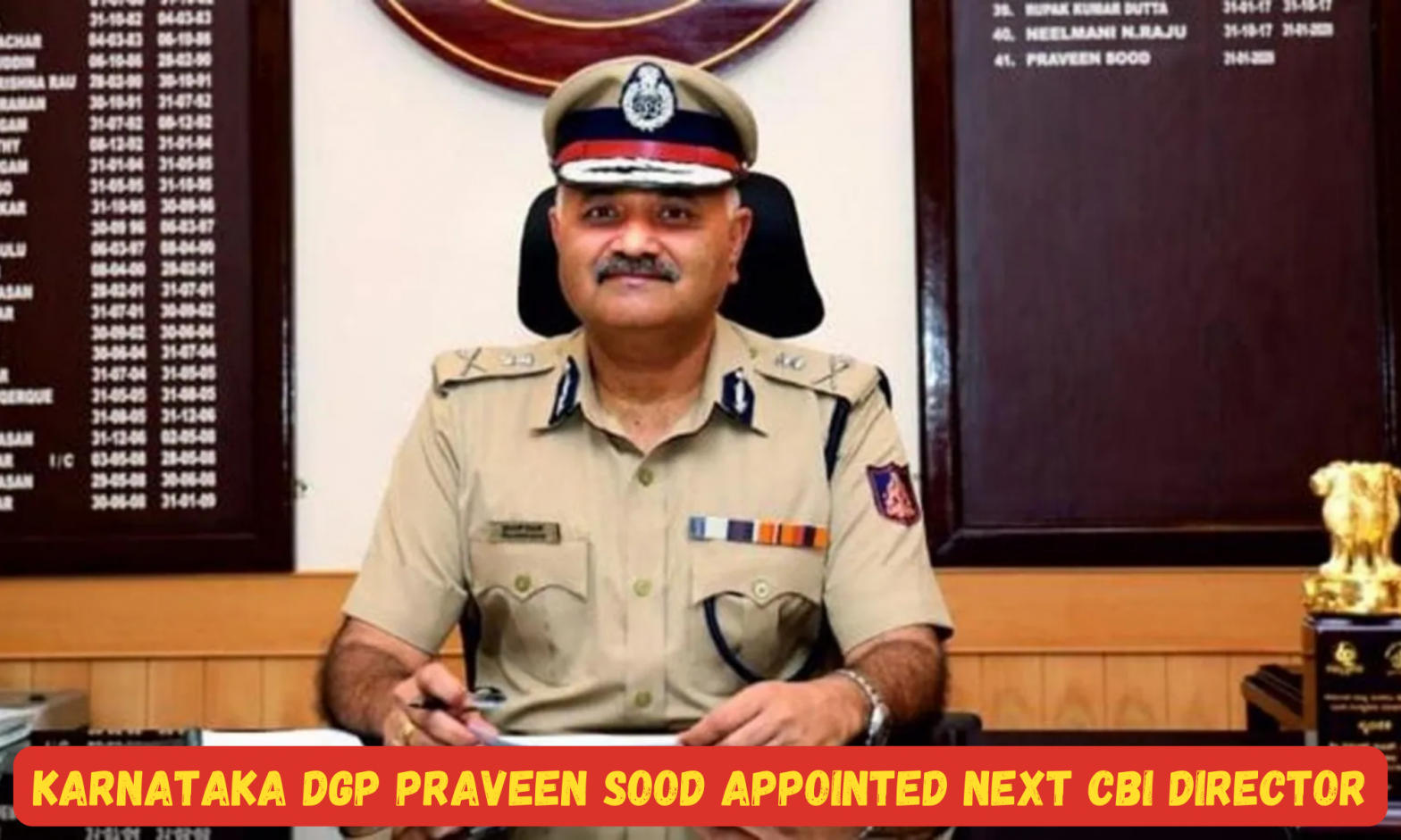 Karnataka DGP Praveen Sood appointed next CBI director