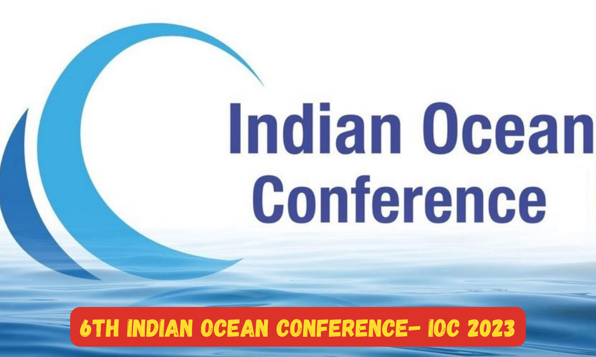 6th Indian Ocean Conference- IOC 2023_50.1
