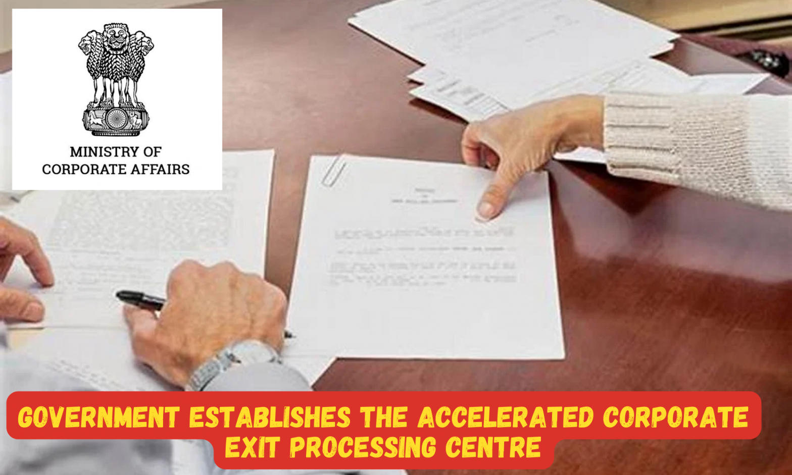 Government establishes the Accelerated Corporate Exit Processing Centre
