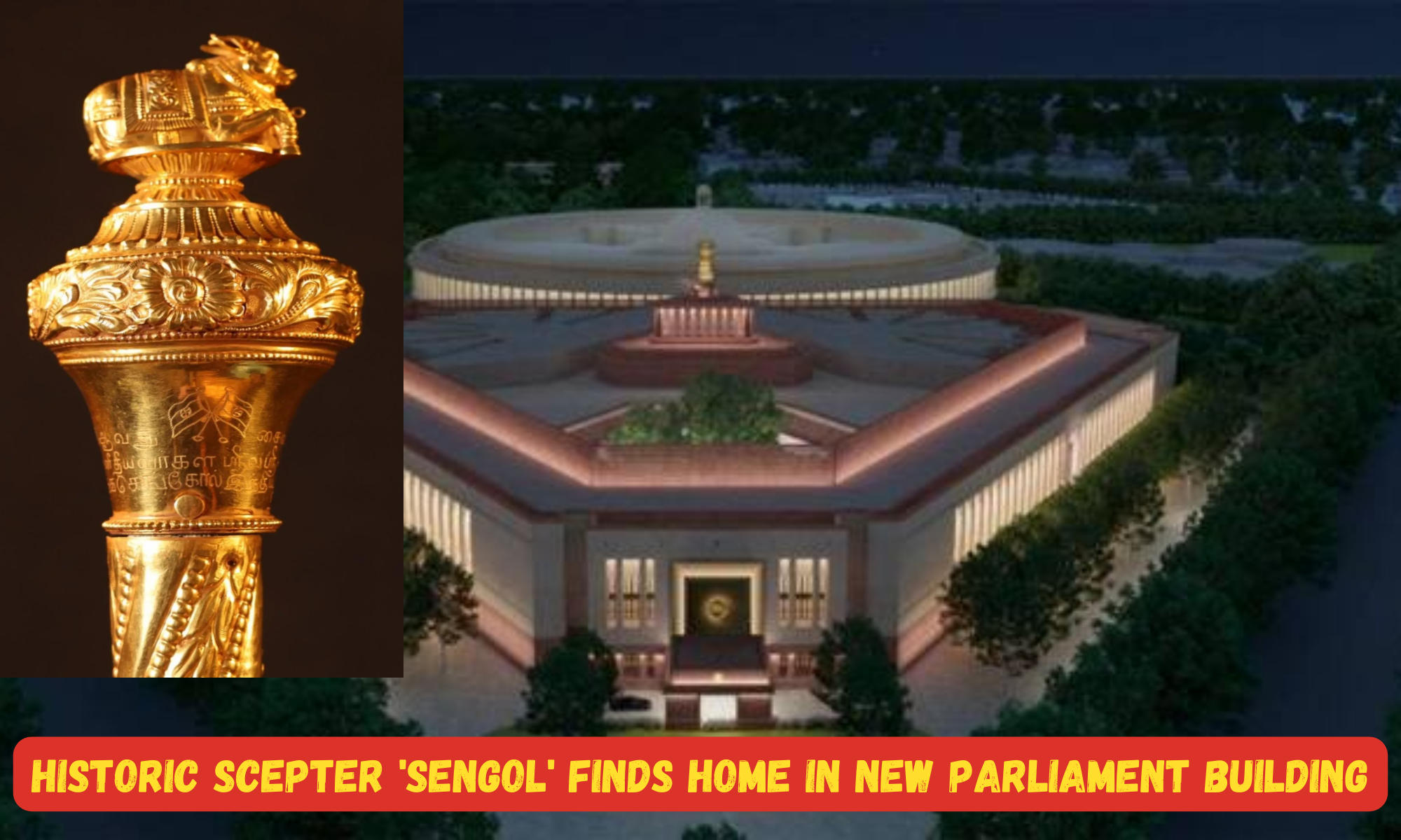 Historic Scepter 'Sengol' Finds Home in New Parliament Building_40.1