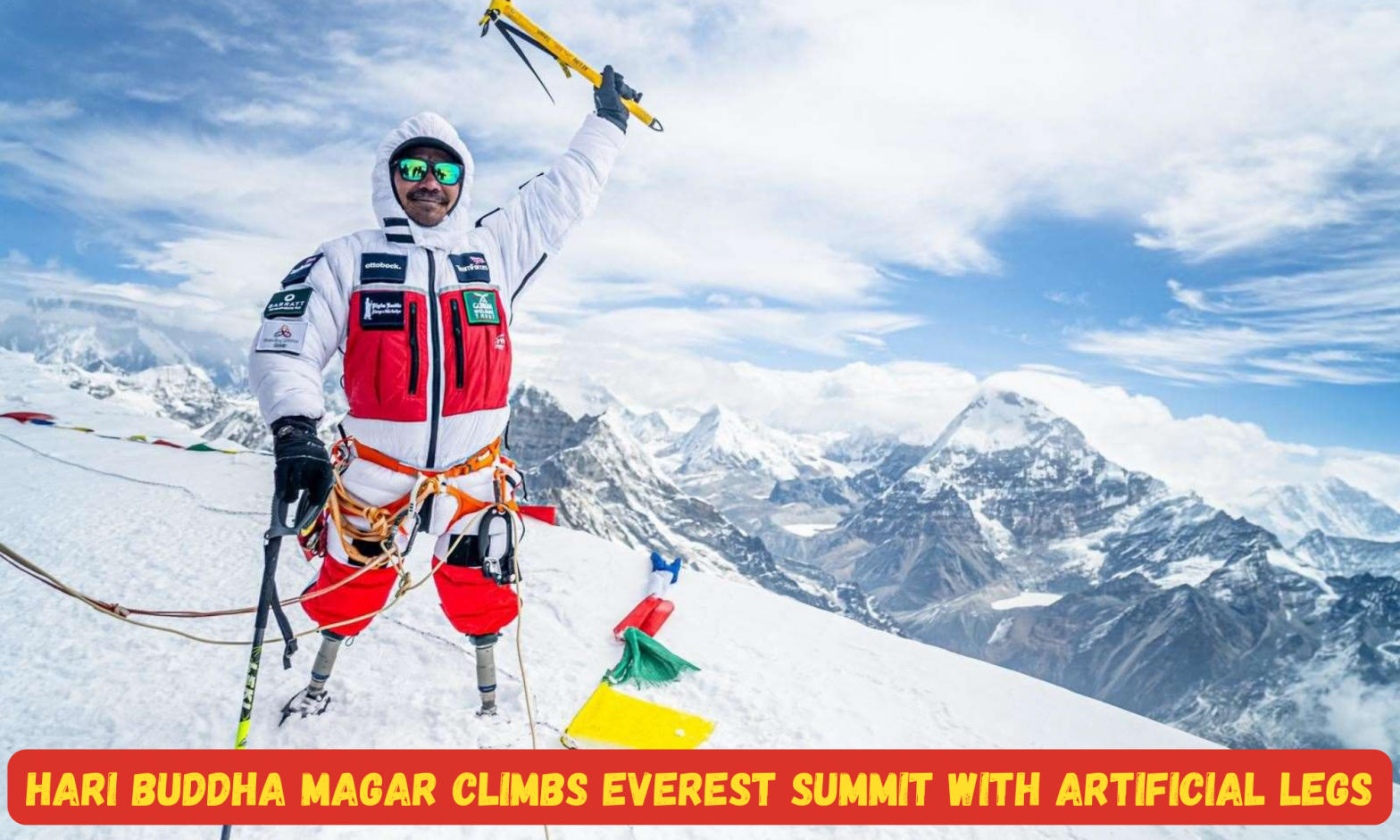 Hari Buddha Magar Climbs Everest Summit with Artificial Legs