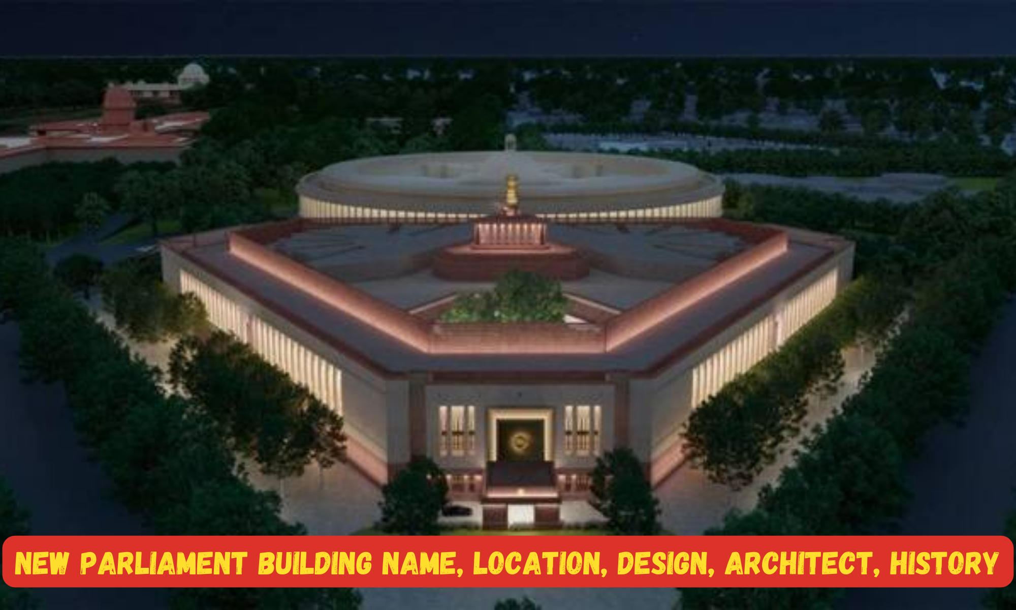 new-parliament-building-name-location-design-architect-history